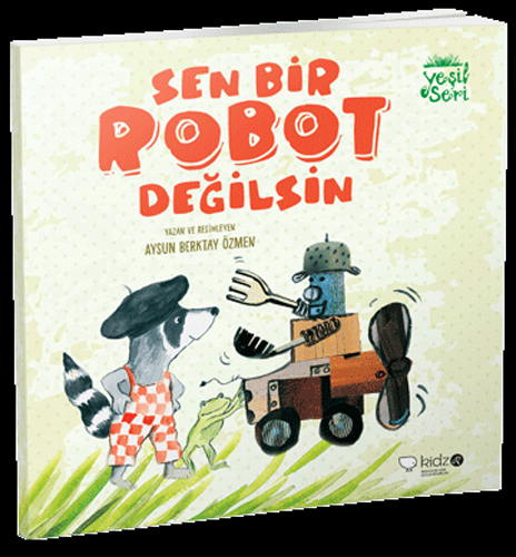 Sen Bir Robot Değilsin