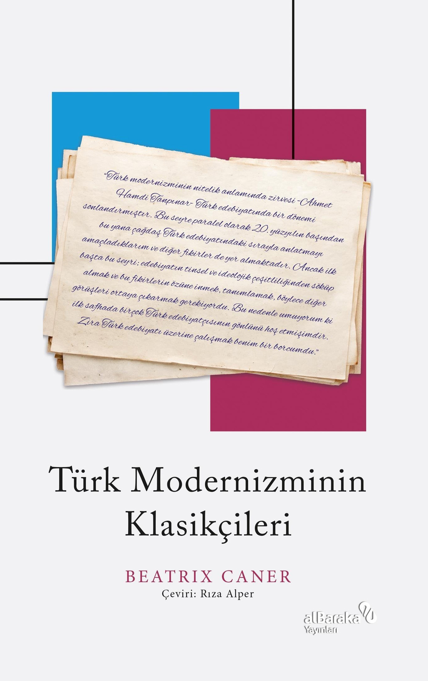 Türk Modernizminin Klasikçileri