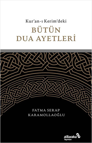Kur'an-ı Kerim'deki Bütün Dua Ayetleri