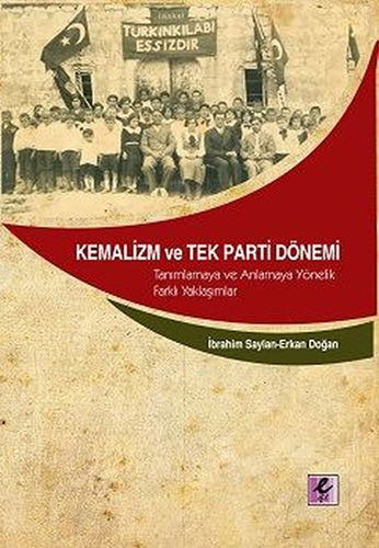 Kemalizm ve Tek Parti Dönemi