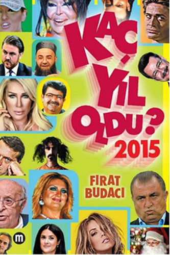 Kaç Yıl Oldu? 2015 Kaç Yıl Oldu? 2015