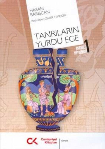 Tanrıların Yurdu Ege - Anadolu Mitolojisi 1
