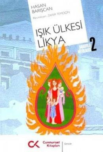 Anadolu Mitolojisi 2 - Işık Ülkesi Likya Anadolu Mitolojisi 2 - Işık Ülkesi Likya