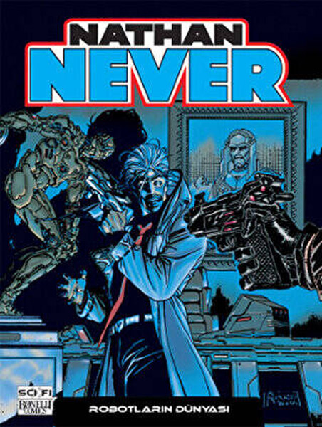 Nathan Never Serisi 9 - Robotların Dünyası 