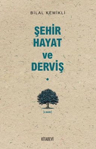 Şehir Hayat Ve Derviş Şehir Hayat Ve Derviş