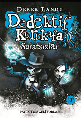 Dedektif Kurukafa - Suratsızlar (Ciltli)