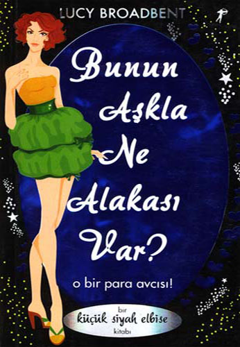 Bunun Aşkla Ne Alakası Var? 