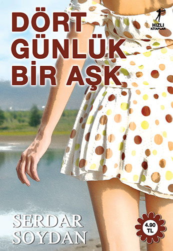 Dört Günlük Bir Aşk