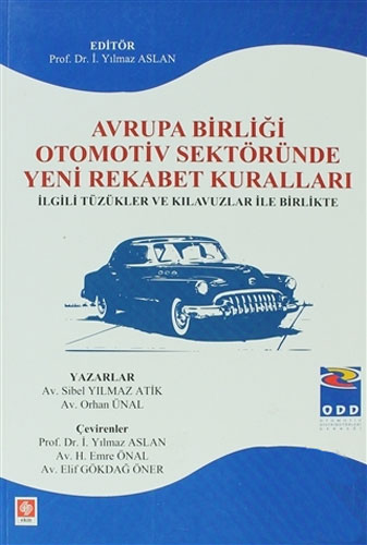 Avrupa Birliği Otomotiv Sektöründe Yeni Rekabet Kuralları