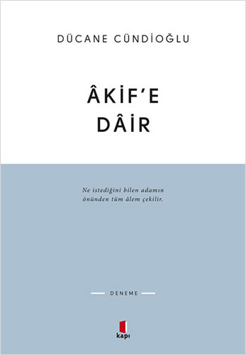 Âkif'e Dâir