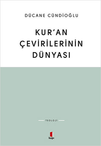 Kur'an Çevirilerinin Dünyası