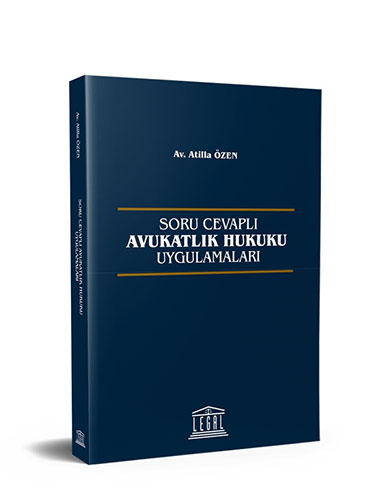 Avukatlık Hukuku Uygulamaları