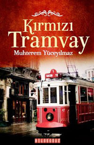 Kırmızı Tramvay Kırmızı Tramvay