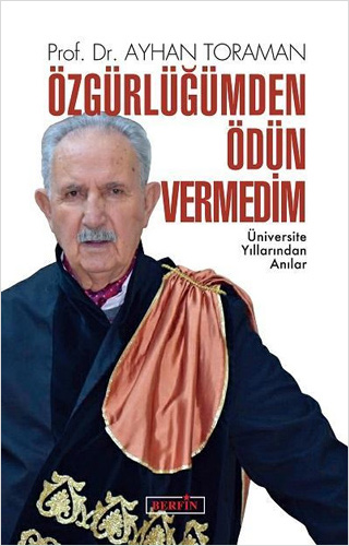 Özgürlüğümden Ödün Vermedim Özgürlüğümden Ödün Vermedim