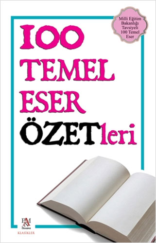 100 Temel Eser Özetleri 100 Temel Eser Özetleri