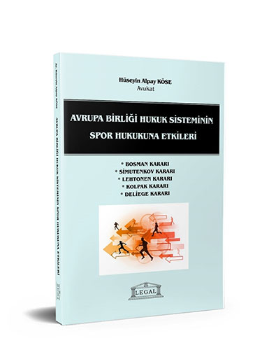 Avrupa Birliği Hukuk Sisteminin Spor Hukukuna Etkileri