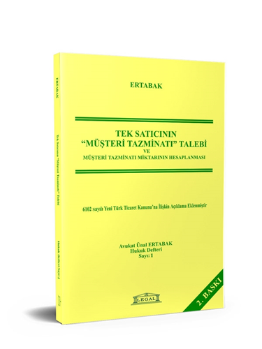 Tek Satıcının Müşteri Tazminatı Talebi ve Müşteri Tazminatı Miktarının Hesaplanması