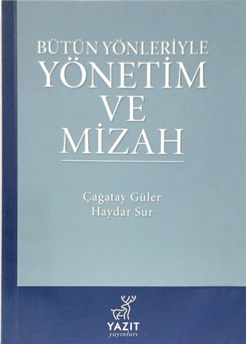 Bütün Yönleriyle Yönetim Ve Mizah Yazıt Yayınları