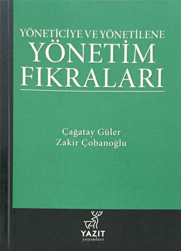 Yöneticiye Ve Yönetilene Yönetim Fıkraları