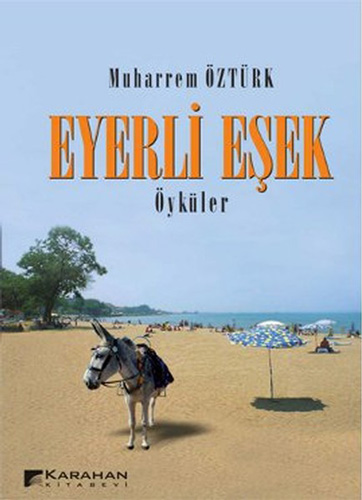 Eyerli Eşek Eyerli Eşek