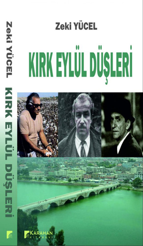 Kırk Eylül Düşleri Kırk Eylül Düşleri