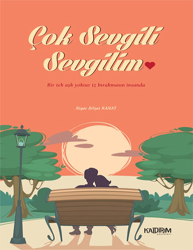 Çok Sevgili Sevgilim Çok Sevgili Sevgilim