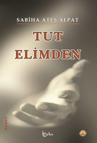 Tut Elimden Tut Elimden