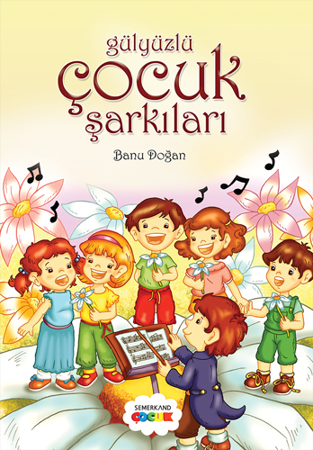 Gülyüzlü Çocuk Şarkıları