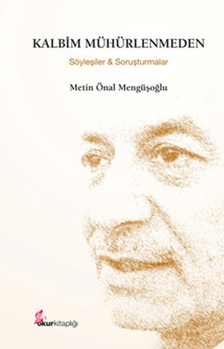 Kalbim Mühürlenmeden (Ciltli) Kalbim Mühürlenmeden (Ciltli)