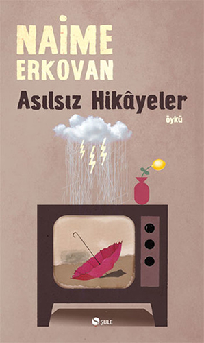 Asılsız Hikâyeler Asılsız Hikâyeler