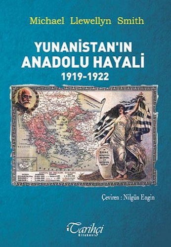 Yunanistan'ın Anadolu Hayali 1919 - 1922