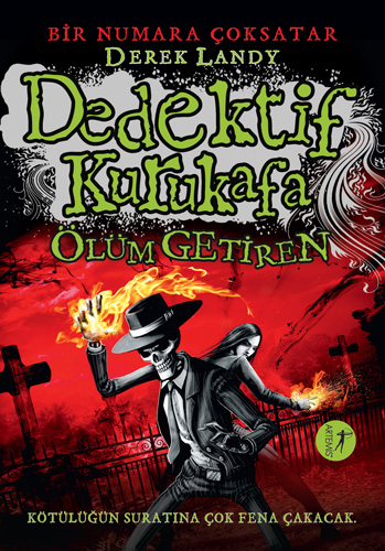 Dedektif Kurukafa - Ölüm Getiren (Ciltli)