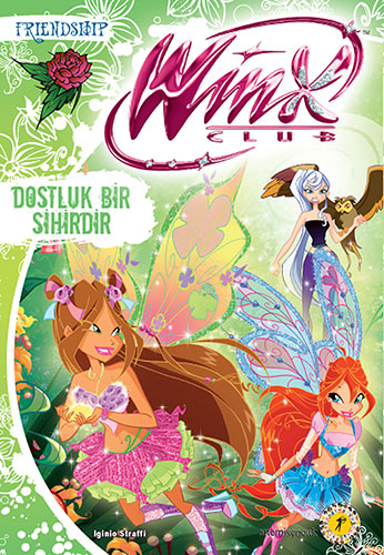 Winx Club - Dostluk Bir Sihirdir