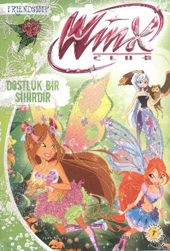 Winx Club - Dostluk Bir Sihirdir