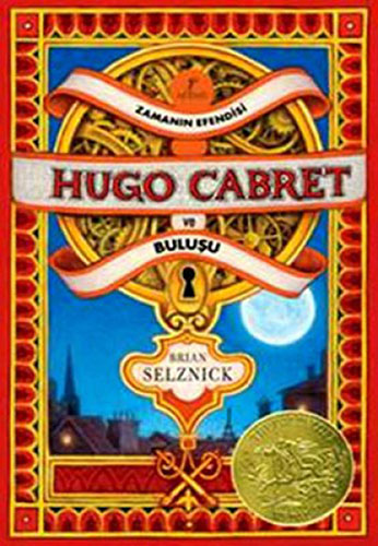 Zamanın Efendisi Hugo Cabret Ve Buluşu (Ciltli) Zamanın Efendisi Hugo Cabret Ve Buluşu (Ciltli)