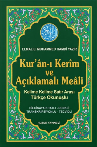 Kur'an-ı Kerim ve Açıklamalı Meali