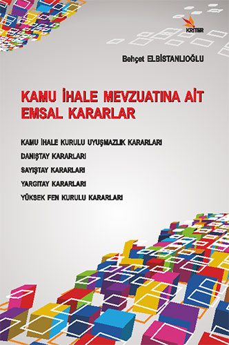 Kamu İhale Mevzuatına Ait Emsal Kararlar