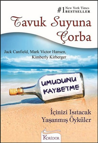 Tavuk Suyuna Çorba - Umudunu Kaybetme