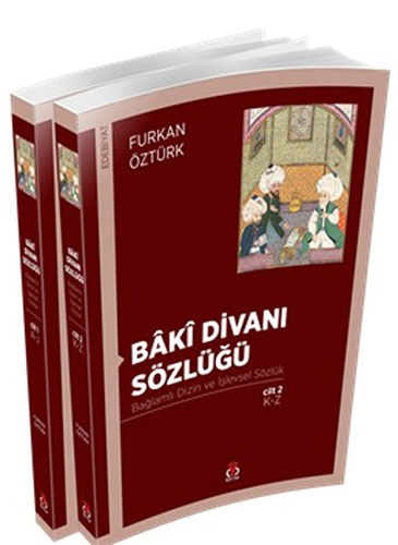 Baki Divanı Sözlüğü (2 Cilt Takım) Baki Divanı Sözlüğü (2 Cilt Takım)