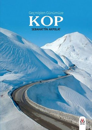 Geçmişten Günümüze Kop (Ciltli)