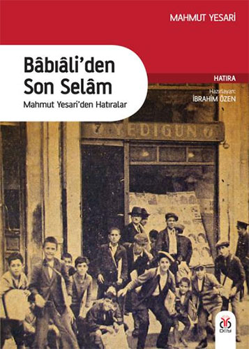 Babıali'Den Son Selam Babıali'Den Son Selam