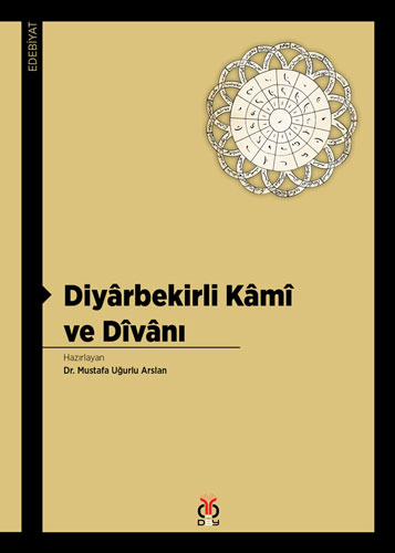 Diyarbekirli Kami Ve Divanı Diyarbekirli Kami Ve Divanı