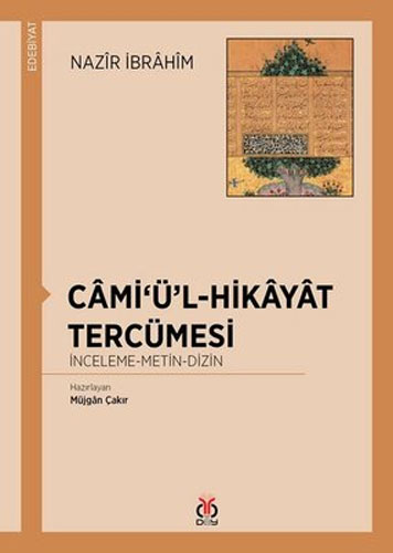Cami‘Ü’L-Hikayat Tercümesi Cami‘Ü’L-Hikayat Tercümesi