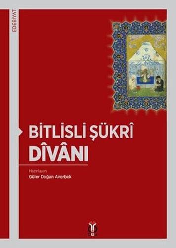 Bitlisli Şükri Divanı Bitlisli Şükri Divanı