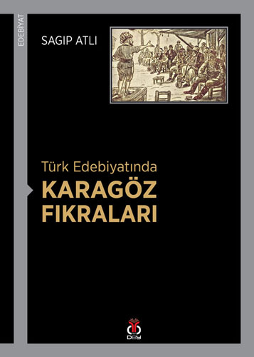 Türk Edebiyatında Karagöz Fıkraları Türk Edebiyatında Karagöz Fıkraları