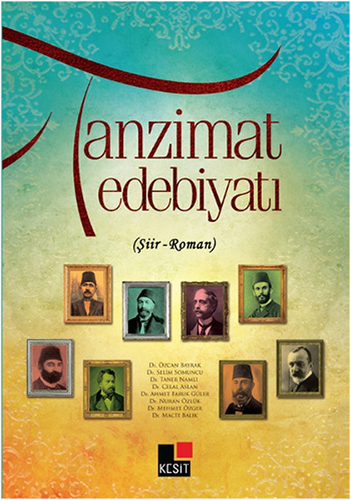 Tanzimat Edebiyatı Tanzimat Edebiyatı