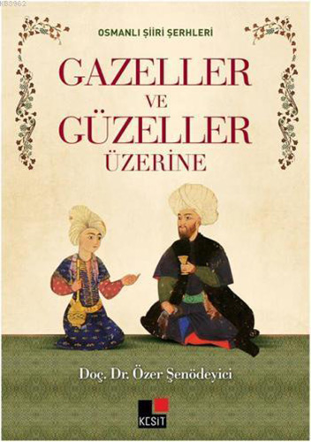 Gazeller Ve Güzeller Üzerine Gazeller Ve Güzeller Üzerine