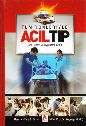 Tüm Yönleriyle Acil Tıp (Ciltli)