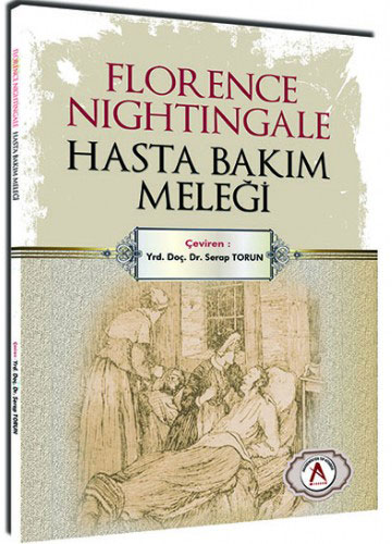 Florence Nightingale Hasta Bakım Meleği