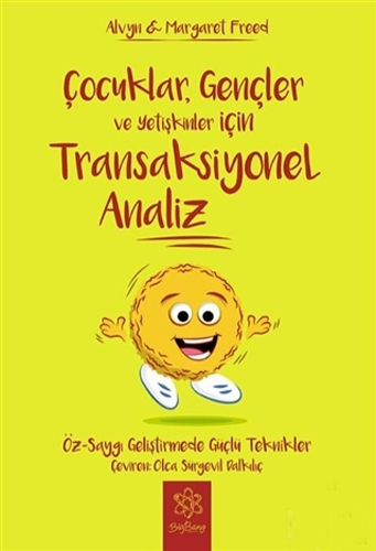 Çocuklar Gençler ve Yetişkinler İçin Transaksiyonel Analiz